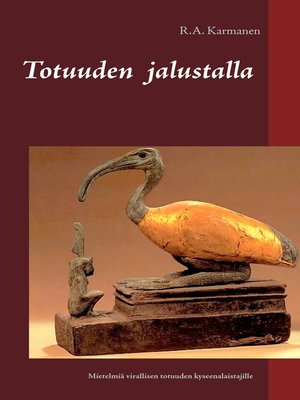 cover image of Totuuden jalustalla
